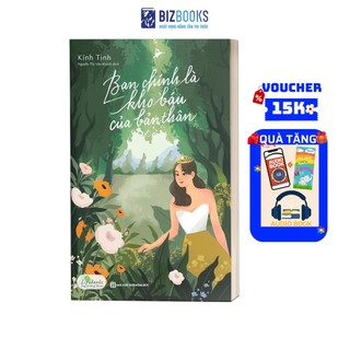 Sách - Bạn Chính Là Kho Báu Của Bản Thân