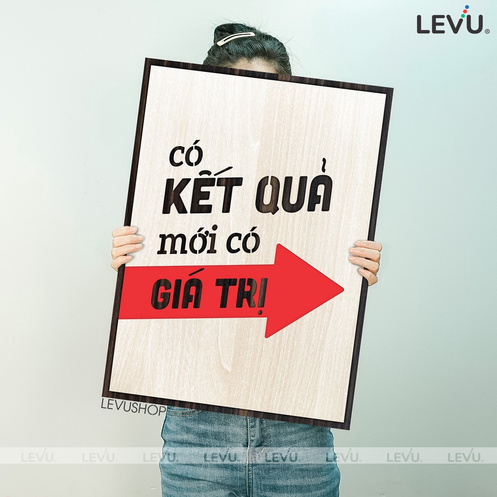 Tranh động lực văn phòng LEVU123: Có kết quả mới có giá trị