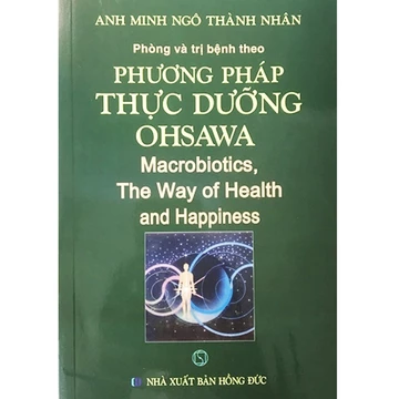 Sách - Phòng Và Trị Bệnh Theo Phương Pháp Thực Dưỡng Ohsawa