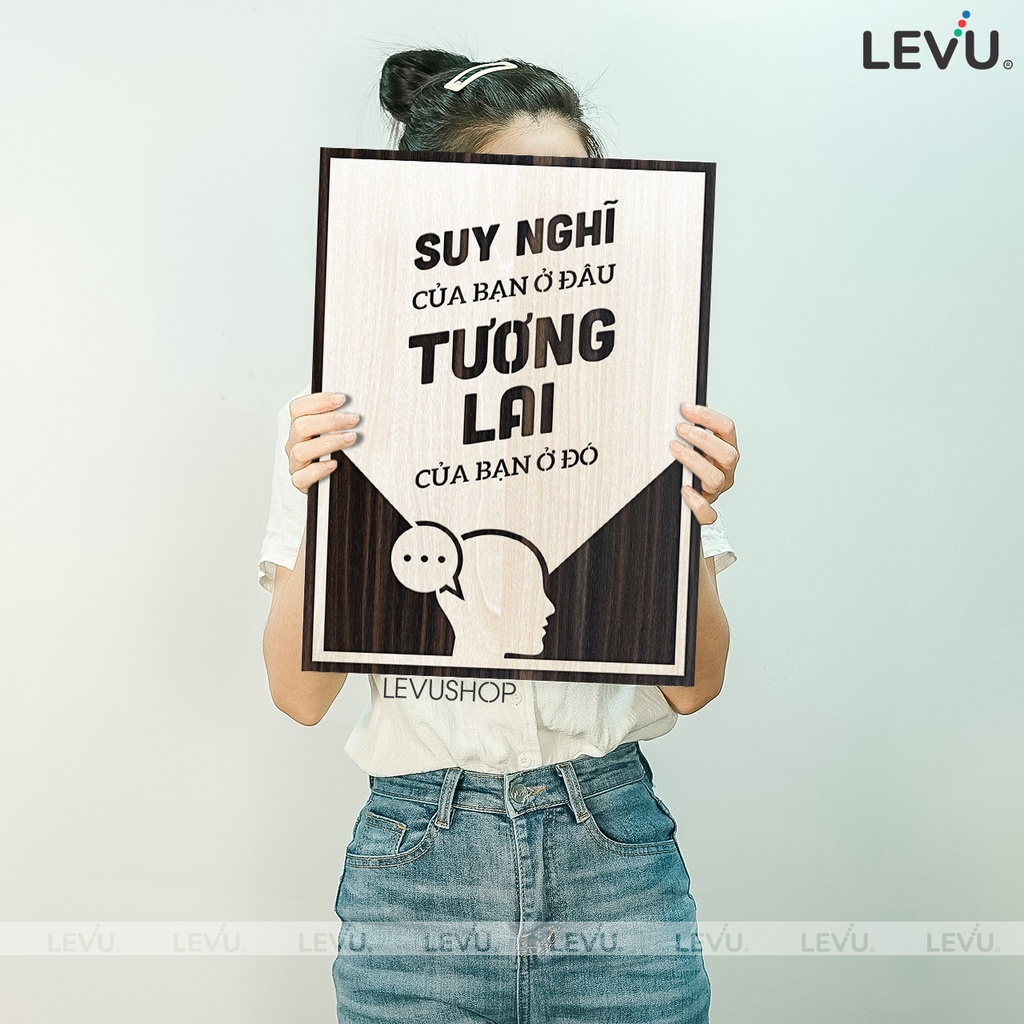 Tranh slogan nơi làm việc LEVU122: Suy nghĩ của bạn ở đâu tương lai của bạn ở đó