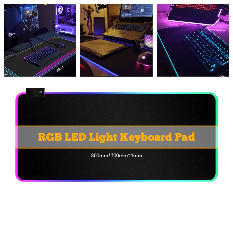 Miếng Lót Bàn Phím| Lót chuột cỡ lớn 80x30cm| Lót chuột LED RGB gaming, pad chuột LED RGB dày 4mm chống trượt siêu bền.