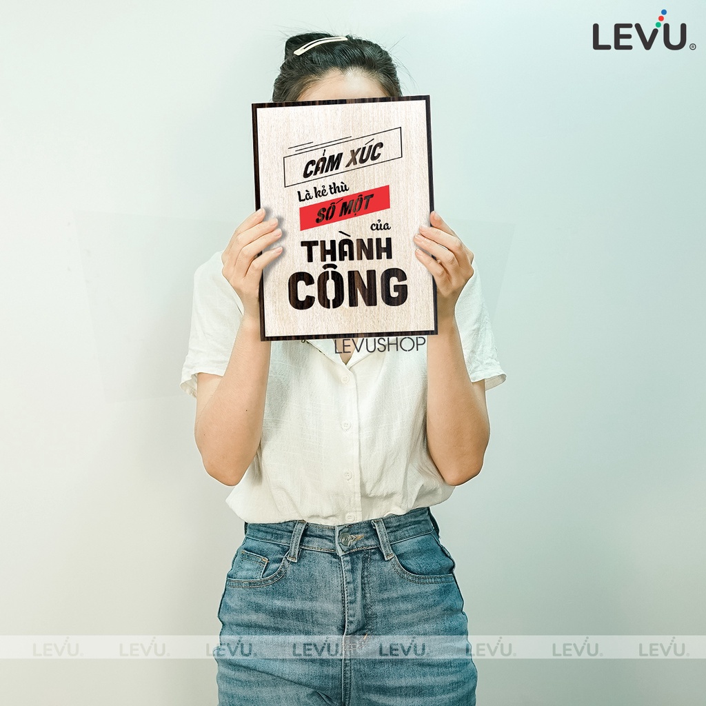 Tranh Tường Ý Nghĩa LEVU079: Cảm xúc là kẻ thù số một của thành công