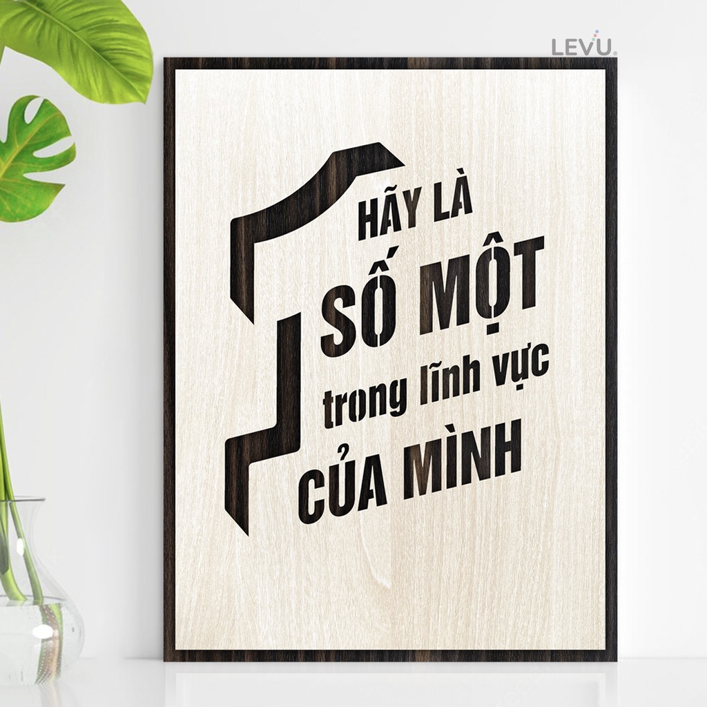 Tranh Phòng Giám Đốc LEVU095: Hãy luôn là số một trong lĩnh vực của mình