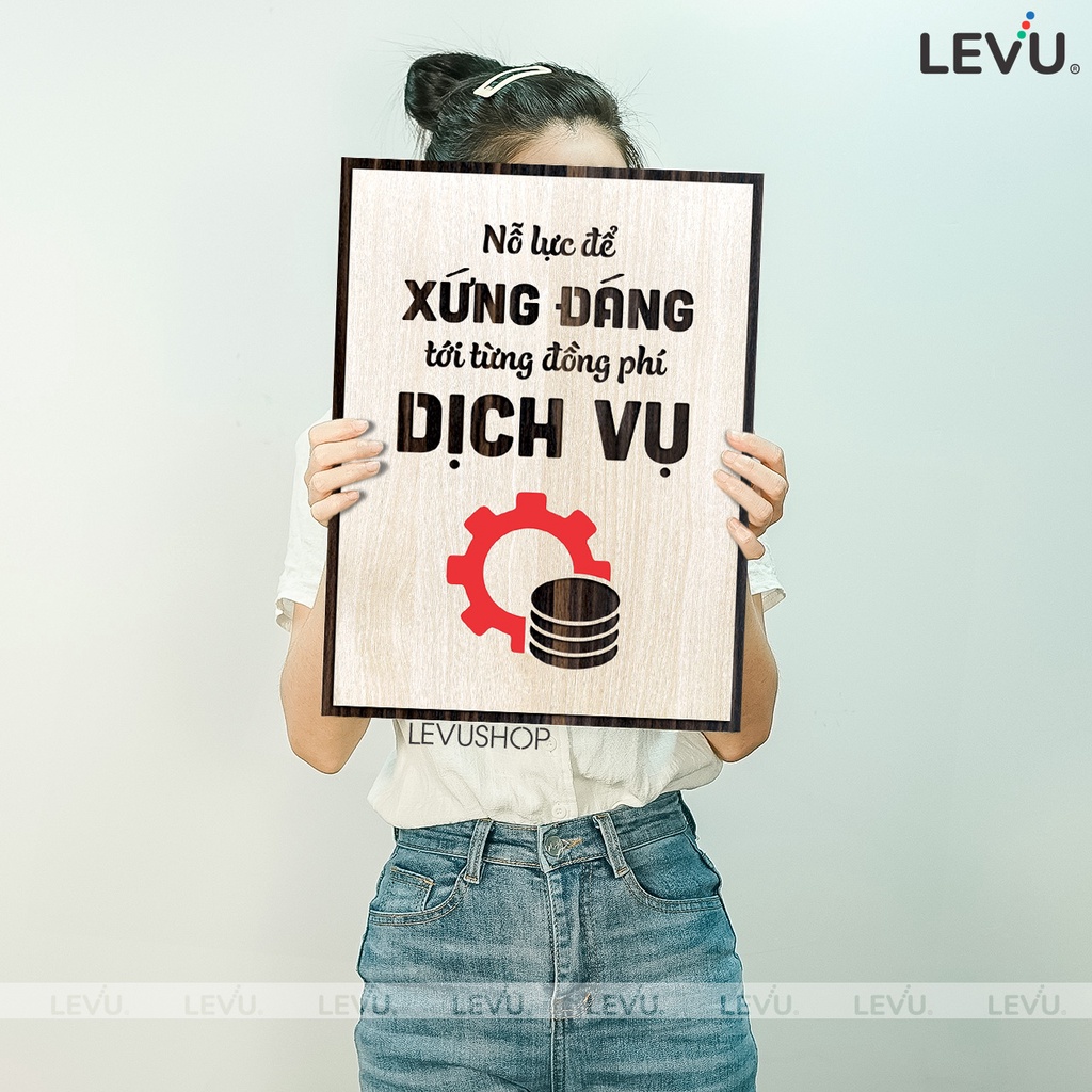 Tranh khẩu hiệu văn phòng LEVU087: Luôn nỗ lực xứng đáng với từng đồng phí dịch vụ