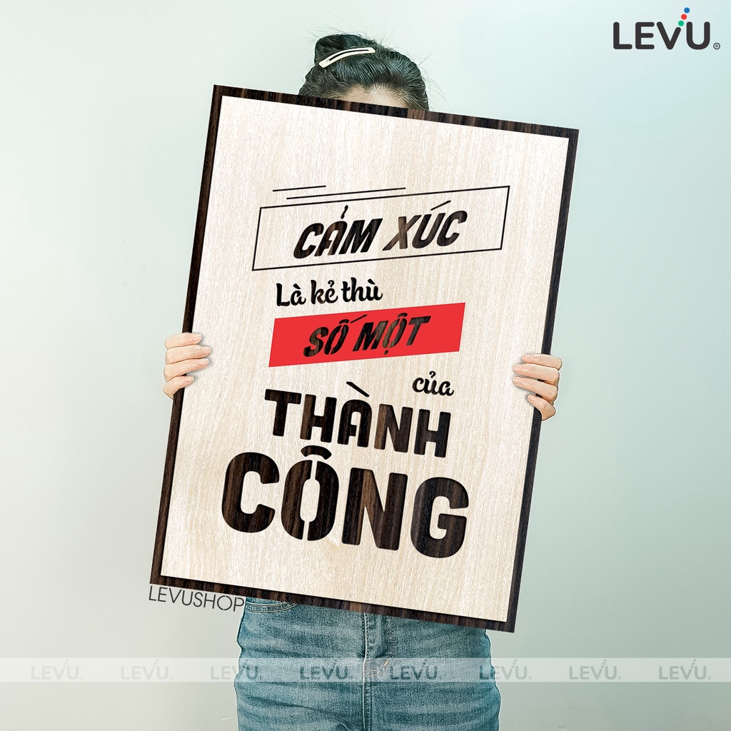 Tranh Tường Ý Nghĩa LEVU079: Cảm xúc là kẻ thù số một của thành công