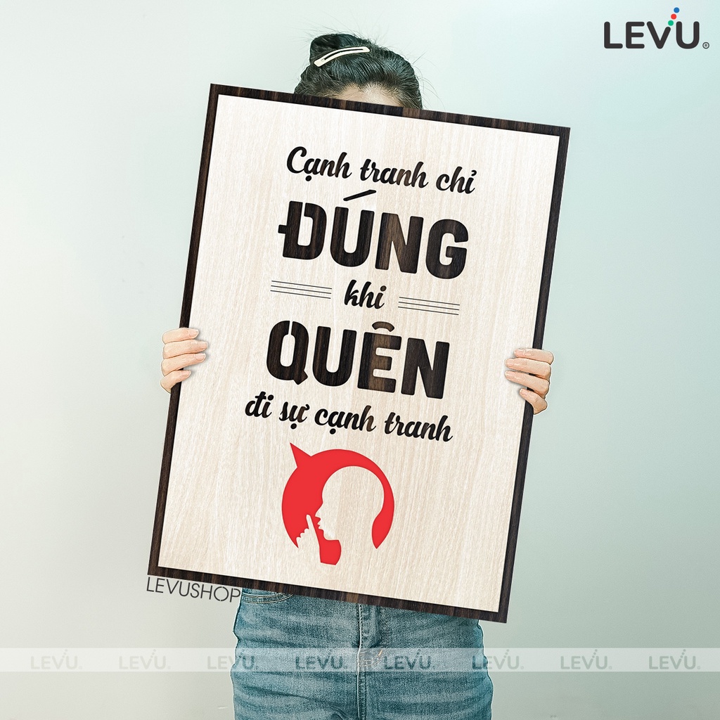 Tranh Slogan hay về kinh doanh LEVU092: Cạnh tranh chỉ đúng khi quên đi sự cạnh tranh