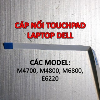 Cáp bàn phím laptop Dell M4600 M6600 M6700 E5420 E5430 E5520 E5530 E6320 E6330 E6420 E6430 E6440 E6520 E6530 E6540