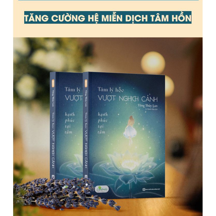 Sách Tâm Lý Học Vượt Nghịch Cảnh: Hạnh Phúc Tại Tâm - Cách Đối Mặt Với Phần Yếu Đuối Ẩn Sâu Bên Trong Bản Thân