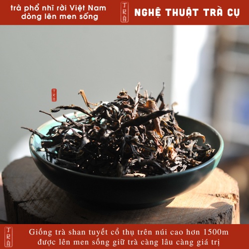 Trà phổ nhĩ shan tuyết cổ thụ Việt Nam đóng túi ziper 100gr