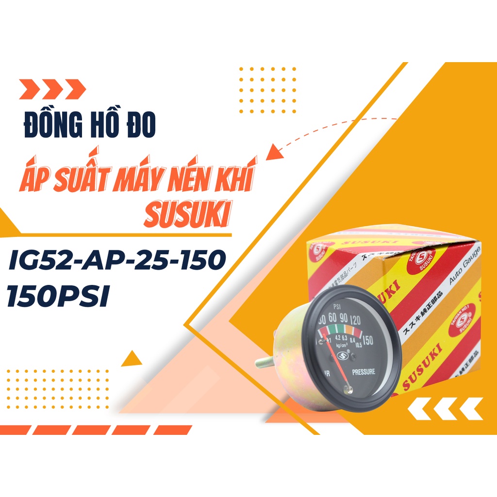 Đồng Hồ Đo Áp Suất Máy Nén Khí CIND Susuki IG52-AP-25-150 150psi