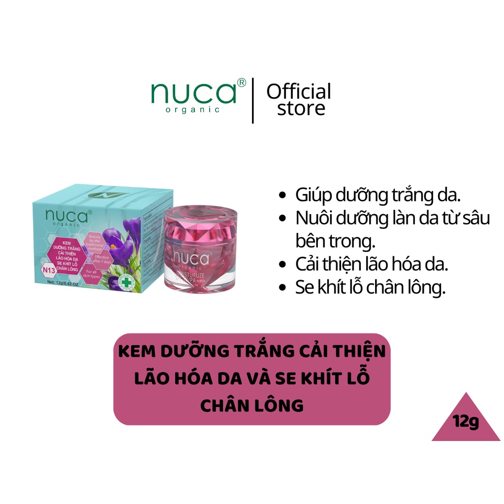 Kem NUCA Kem Dưỡng Trắng Cải Thiện Lão Hóa Da Se Khít Lỗ Chân Lông