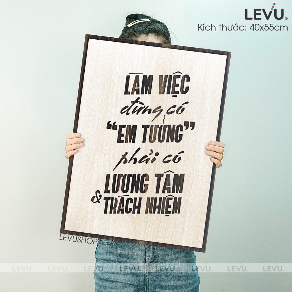 [Làm việc phải có lương tâm] Tranh treo tường Gỗ trang trí phòng tạo động lực LEVU002