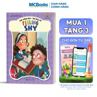 Sách - Giỏi Tiếng Anh - Vui Ứng Xử Feeling Shy - MCBooks