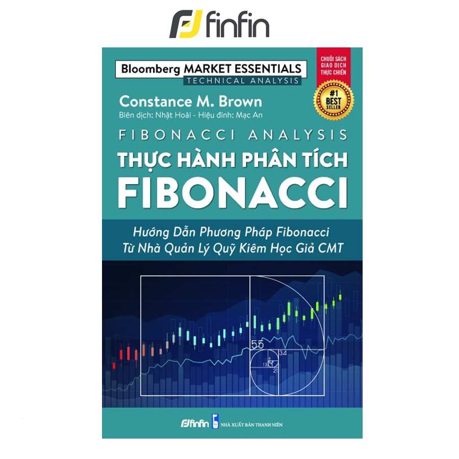 Ảnh Sách Thực hành Phân tích Fibonacci - Hướng dẫn Phương pháp Fibonacci từ Nhà Quản Lý Quỹ kiêm Học giả CMT 1