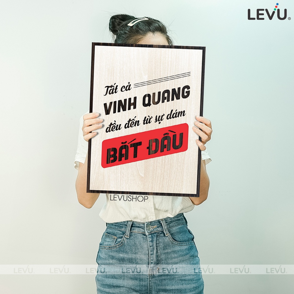 Tranh Gỗ khắc chữ LEVU111: Tất cả vinh quang đều đến từ sự dám bắt đầu
