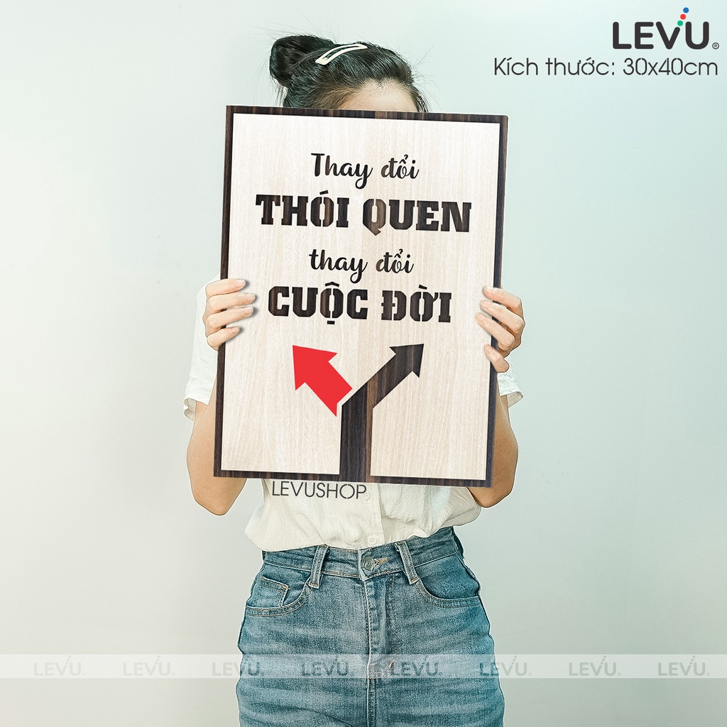 Tranh Tạo Động Lực Gỗ LEVU066 thay đổi thói quen thay đổi cuộc đời