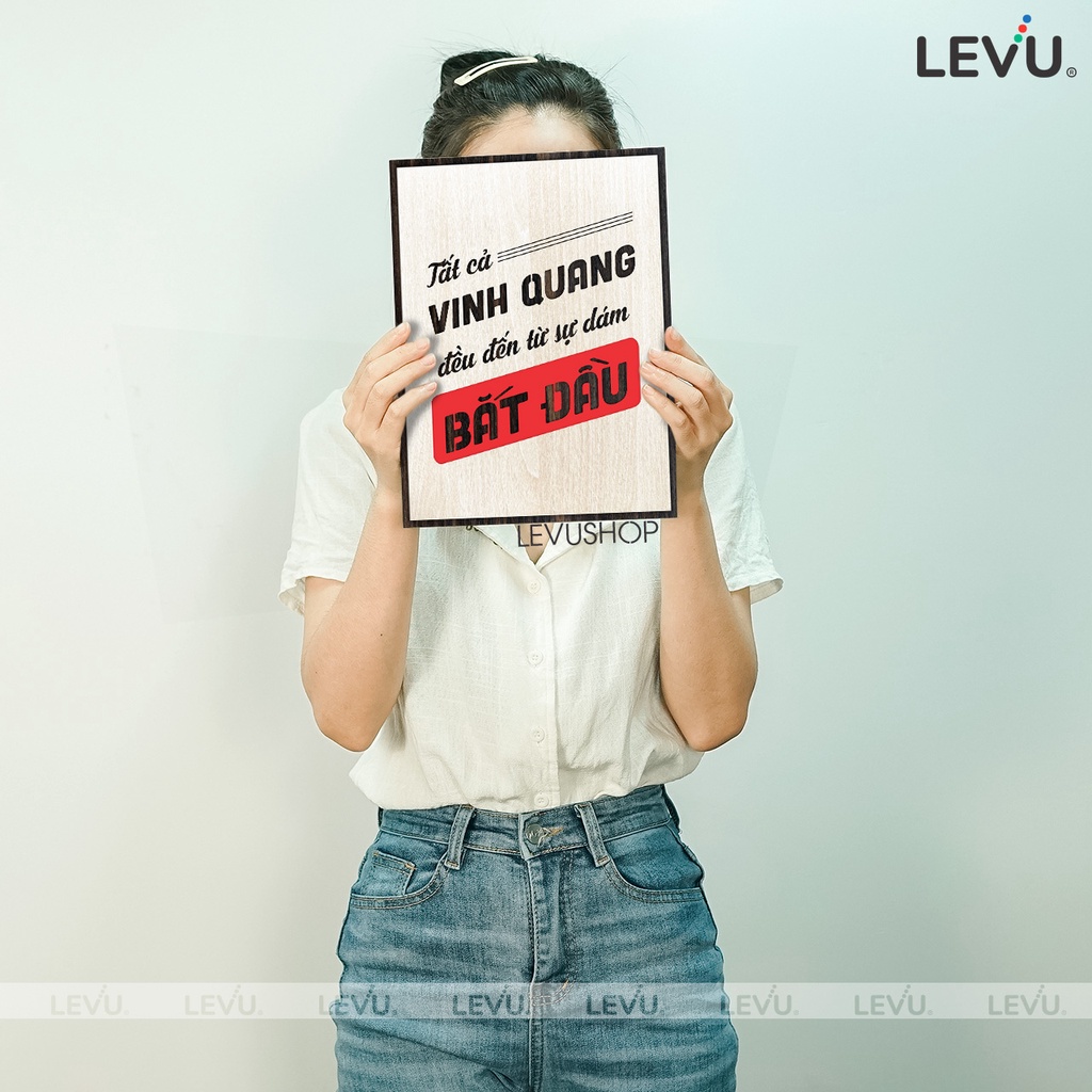 Tranh Gỗ khắc chữ LEVU111: Tất cả vinh quang đều đến từ sự dám bắt đầu