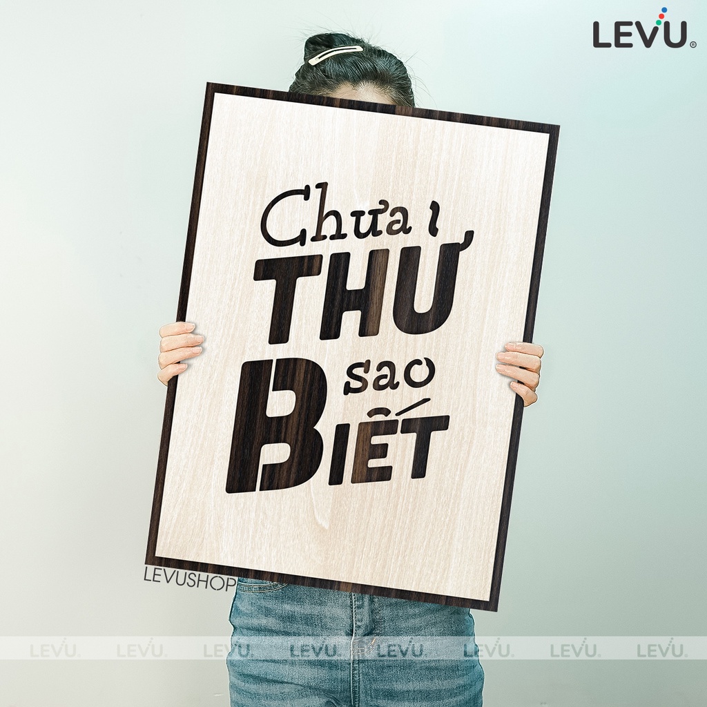 Tranh Treo Văn Phòng làm việc LEVU093: Chưa thử sao biết