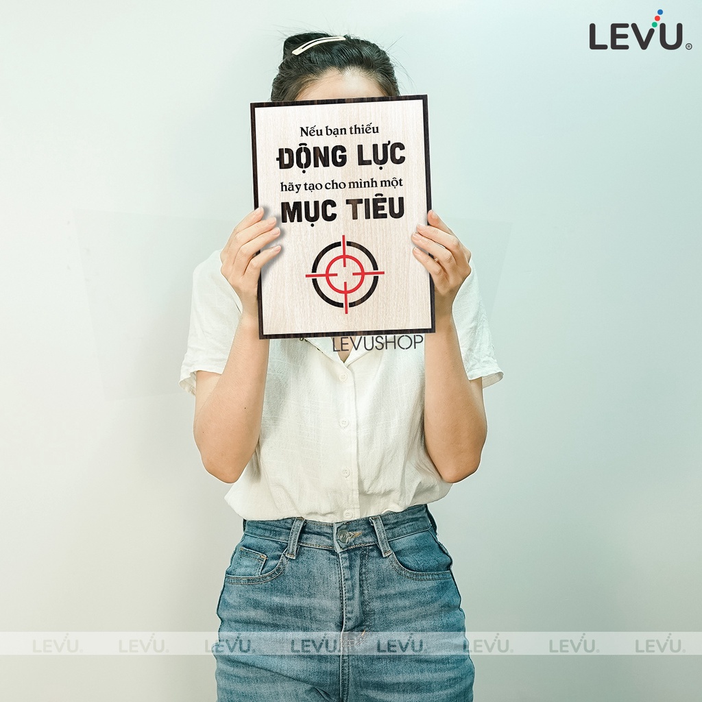Tranh Tặng Nhân Viên LEVU099: Nếu bạn thiếu động lực hãy tạo cho mình một mục tiêu