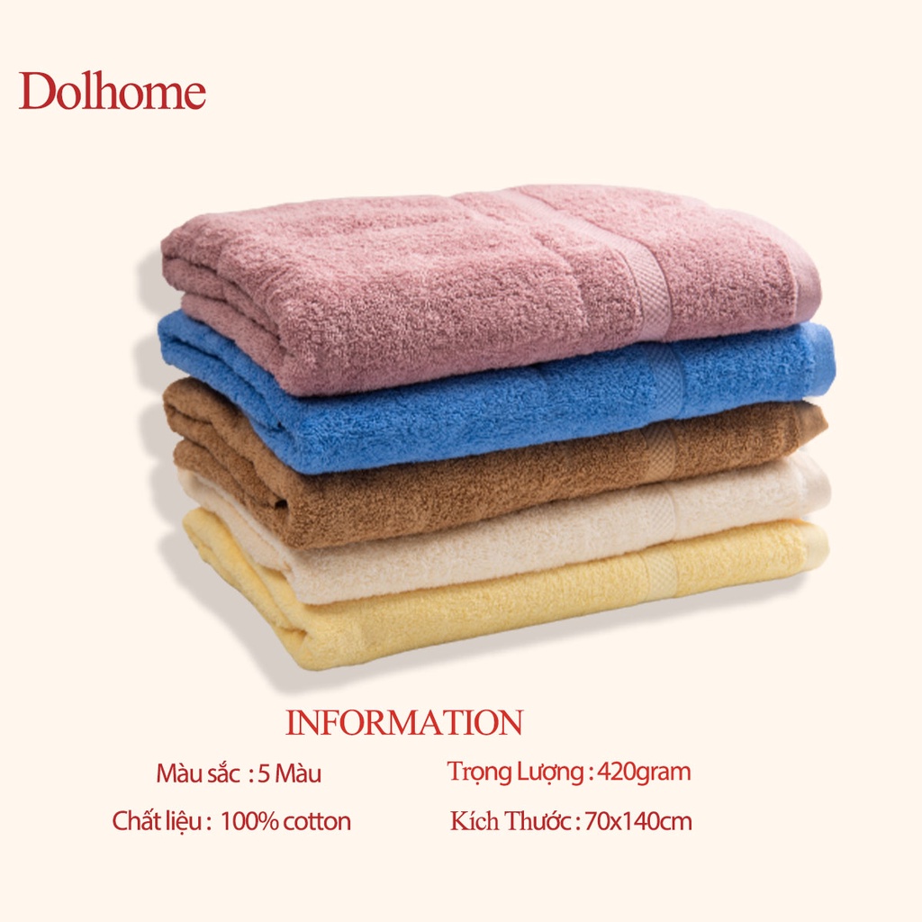Khăn tắm cotton 100% kích thước 70x140cm 420gram Dolhome mềm mại,thấm hút nước,không phai màu - 82155