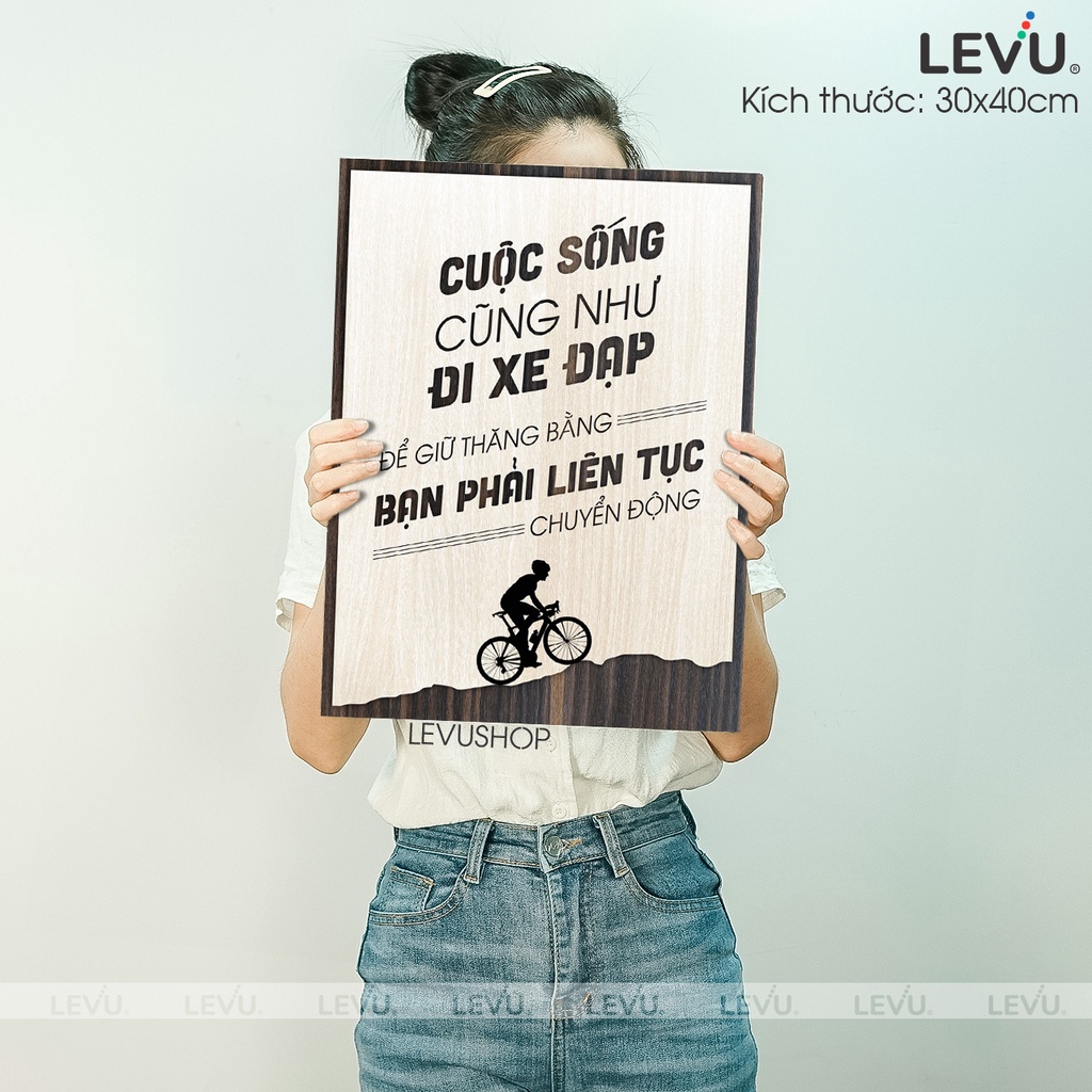 Tranh Gỗ Treo Tường LEVU072 câu nói tạo động lực trong công việc cuộc sống