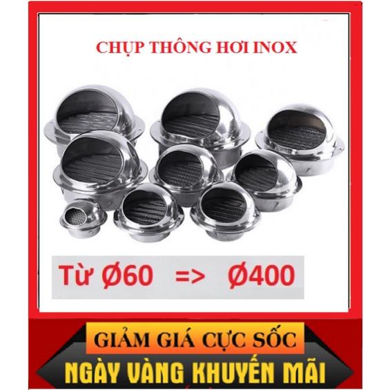 HOẢ TỐC Chụp thông hơi, thông hơi inox( vencap) D80,D100,D120,D150 ...