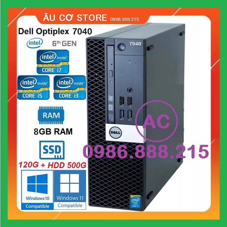 Máy Tính để Bàn Dell Optiplex 7040 Sff Core I5 6500 Ddr4 8g Ssd 120g Hdd 500g Bảo Hành