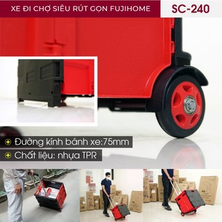 Xe kéo hàng đi chợ rút gọn FUJIHOME SC-240, tải trọng 35-40kg  - Bảo hành 12 tháng