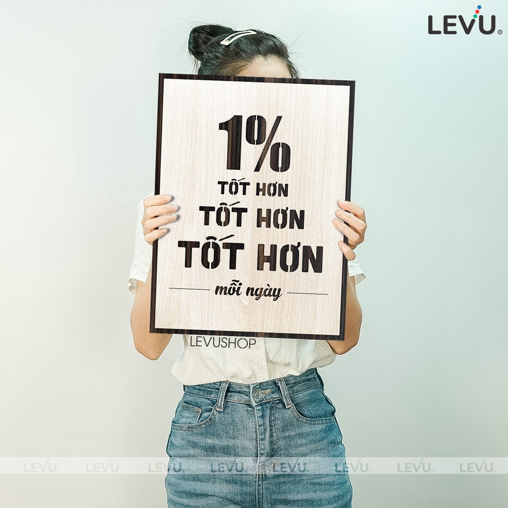 Tranh treo tường Decor Slogan LEVU083: 1% tốt hơn mỗi ngày