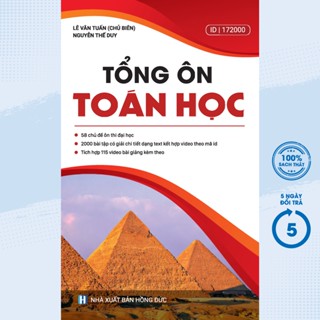 Sách tổng ôn toán học lớp 12 ôn thi THPT quốc gia và luyện thi đánh giá năng lực bản mới nhất (Chính hãng)