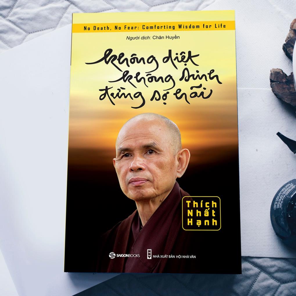 Ảnh Sách - Không diệt không sinh đừng sợ hãi - SaiGonBooks 1