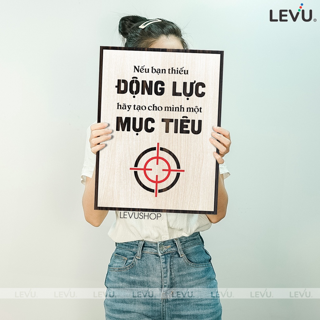 Tranh Tặng Nhân Viên LEVU099: Nếu bạn thiếu động lực hãy tạo cho mình một mục tiêu
