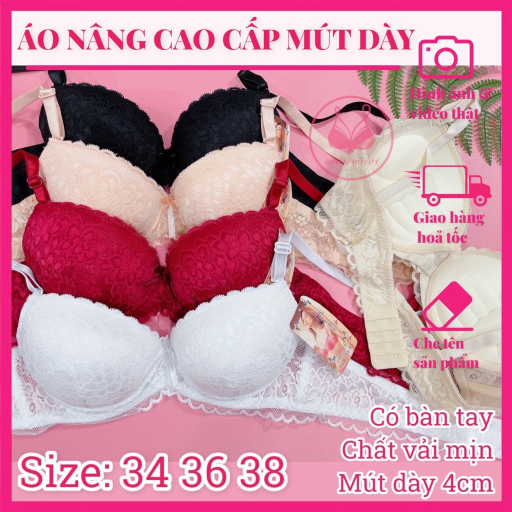 Áo ngực, áo lót nâng ngực cao cấp, mút dày có bàn tay, dây ren quyến rũ