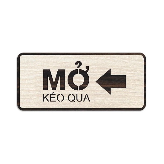Bảng chỉ hướng mở cửa ra vào, kéo qua theo hướng mũi tên