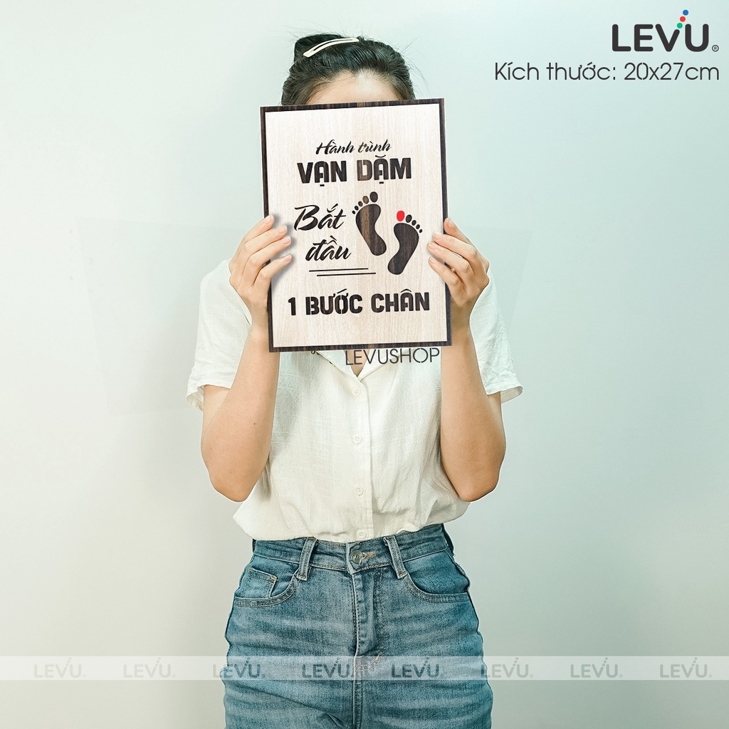 [Hành trình vạn dặm bắt đầu 1 bước chân] Tranh treo tường Gỗ tạo động lực LEVU008
