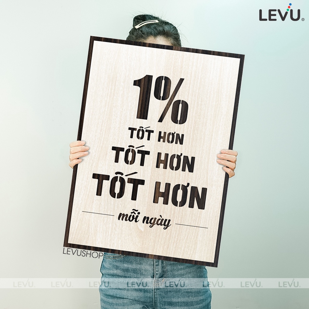 Tranh treo tường Decor Slogan LEVU083: 1% tốt hơn mỗi ngày