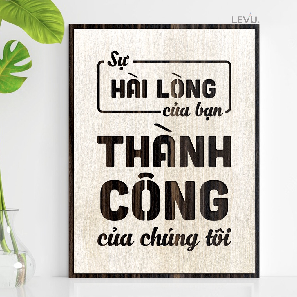 Tranh trang trí LEVU085: Sự hài lòng của bạn là thành công của chúng tôi