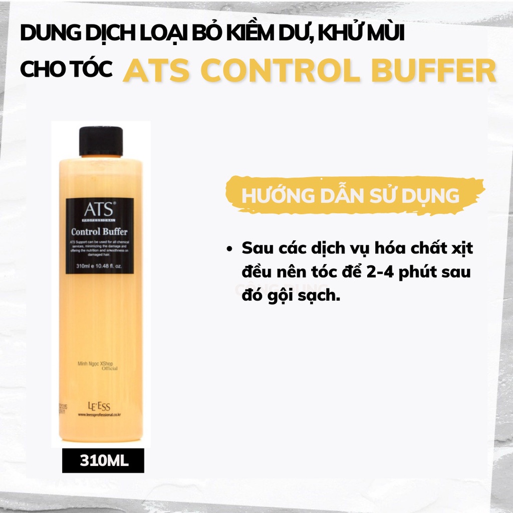 Dung dịch loại bỏ kiềm dư, khử mùi cho tóc ATS Control Buffer 310ML