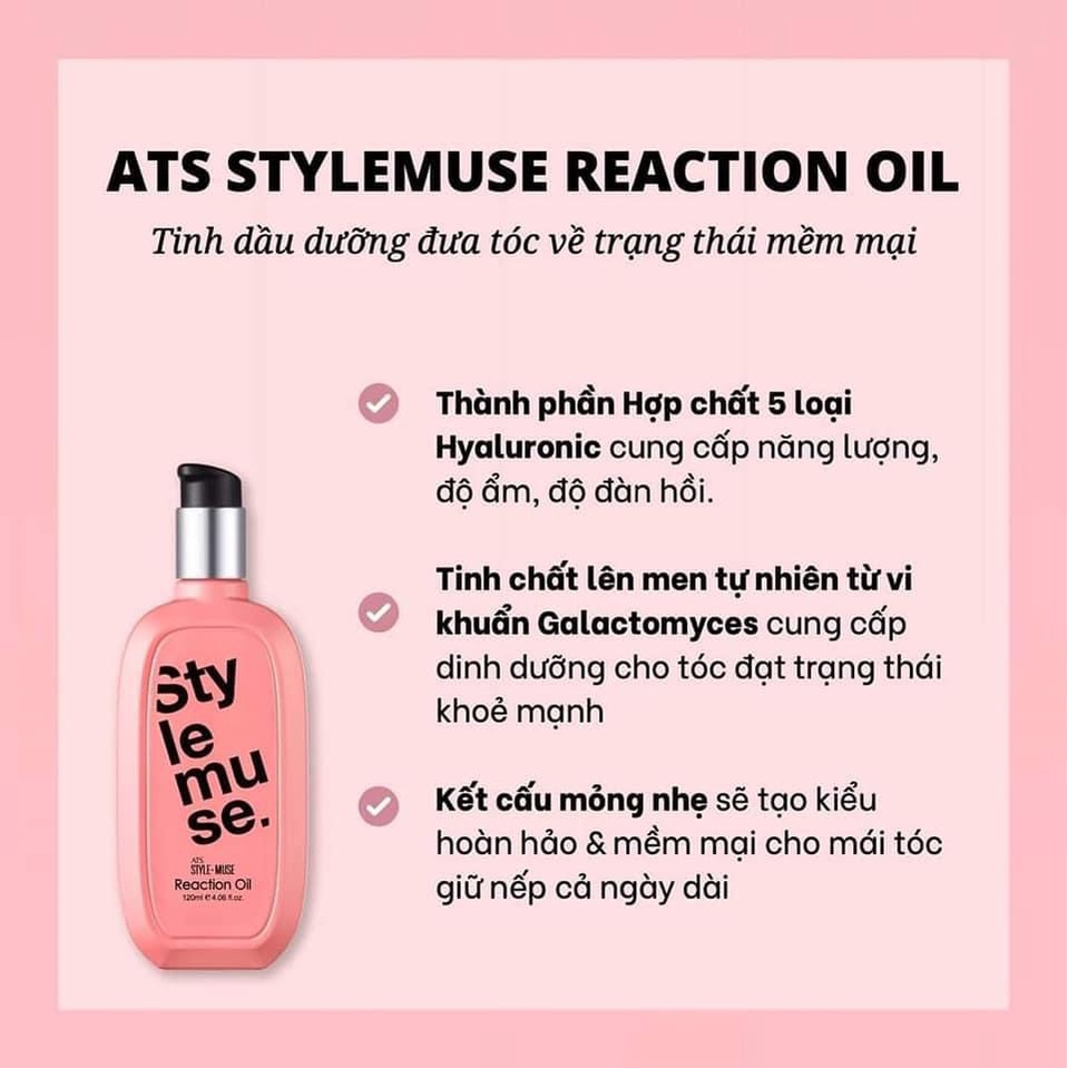 Tinh dầu dưỡng tóc ATS Stylemuse Reaction Oil 120ML