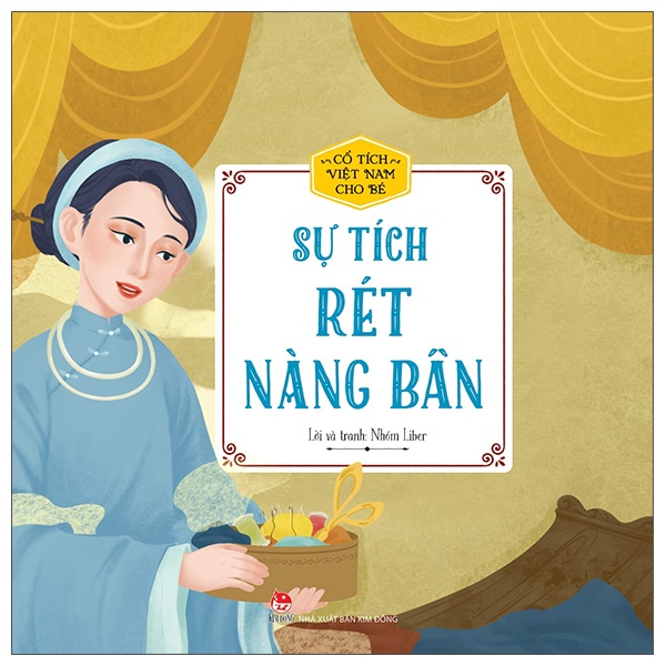 Sách thiếu nhi - Cổ tích Việt Nam cho bé mẫu giáo - Trọn bộ lẻ cuốn NXB Kim Đồng
