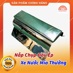 Nấp Chụp Đầu Máy | Xe Nước Mía Loại thường | Chuẩn kích thước