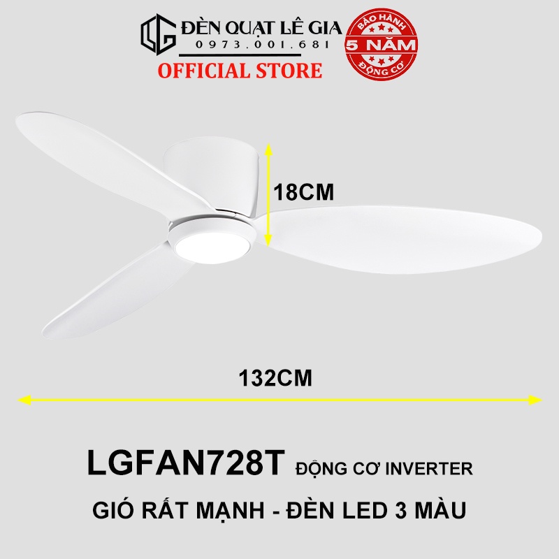 Quạt Trần Đèn Gió Mạnh LÊ GIA LGFAN728T - Chiều Cao 18cm - Sải Cánh 132cm - Bảo Hành 5 Năm