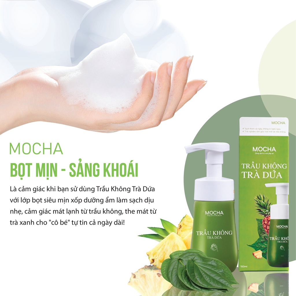 Ảnh Dung Dịch Vệ Sinh Trầu Không Trà Dứa Mocha, Dạng Bọt Tự Nhiên Siêu Dày Siêu Mịn Đầu Tiên Và Độc Quyền 3