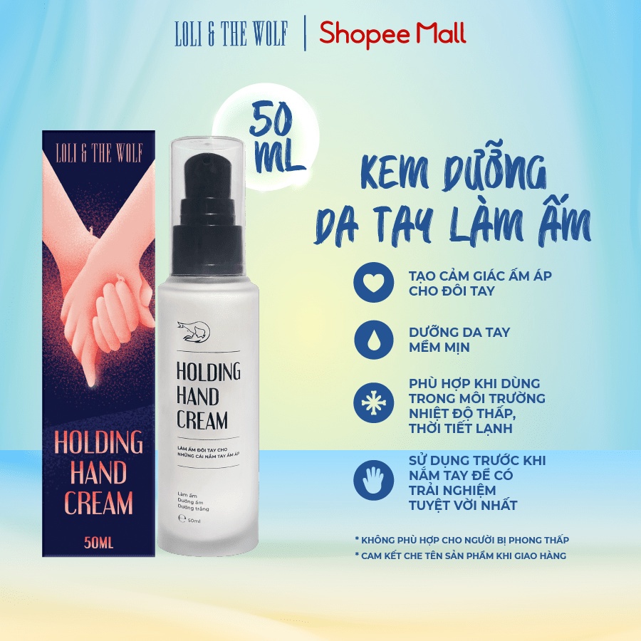 Kem Dưỡng Da Tay Mềm Mịn - Holding Hand Cream Làm Ấm Tay Loli And The Wolf 50ml