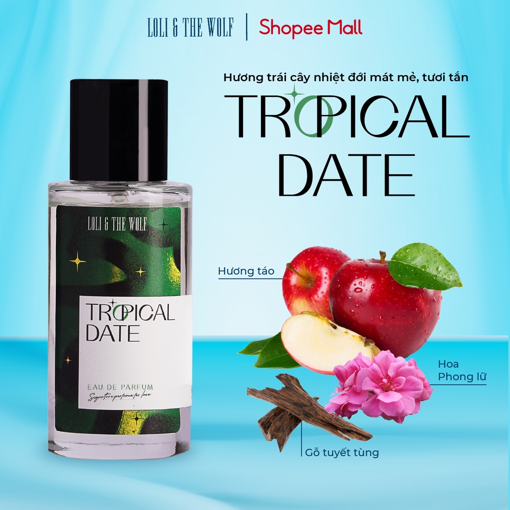 Nước Hoa Nam Nữ Loli & The Wolf Tropical Date Thơm Lâu Chính Hãng Chai 10ml, 50ml | BigBuy360 - bigbuy360.vn