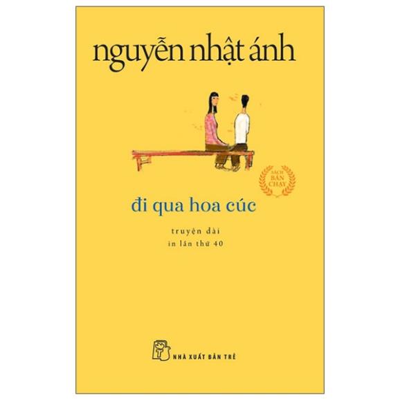 Sách - Đi Qua Hoa Cúc - Khổ Nhỏ - Nguyễn Nhật Ánh - NXB Trẻ