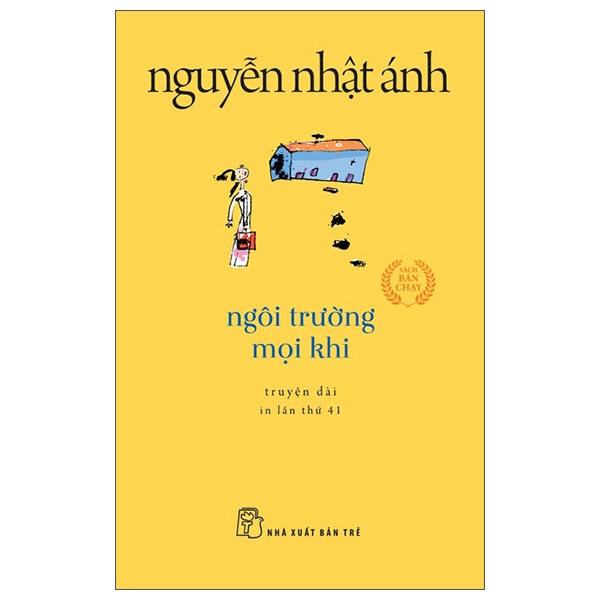 Sách - Ngôi Trường Mọi Khi - Khổ Nhỏ - Nguyễn Nhật Ánh - NXB Trẻ