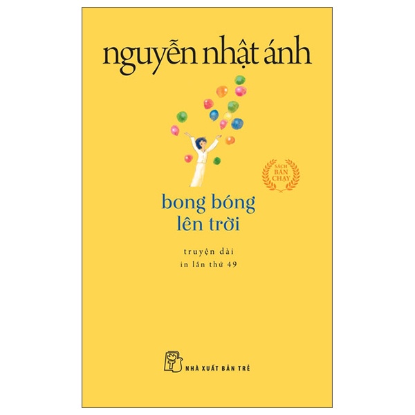 Sách - Bong Bóng Lên Trời - Khổ Nhỏ - Nguyễn Nhật Ánh - NXB Trẻ
