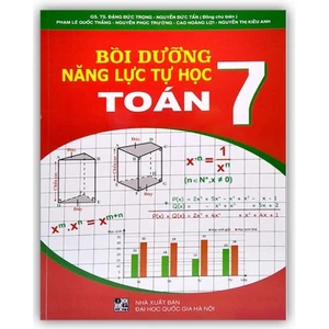 Sách - Bồi Dưỡng Năng Lực Tự Học Toán 7 Biên soạn theo chương trình mới MHbook