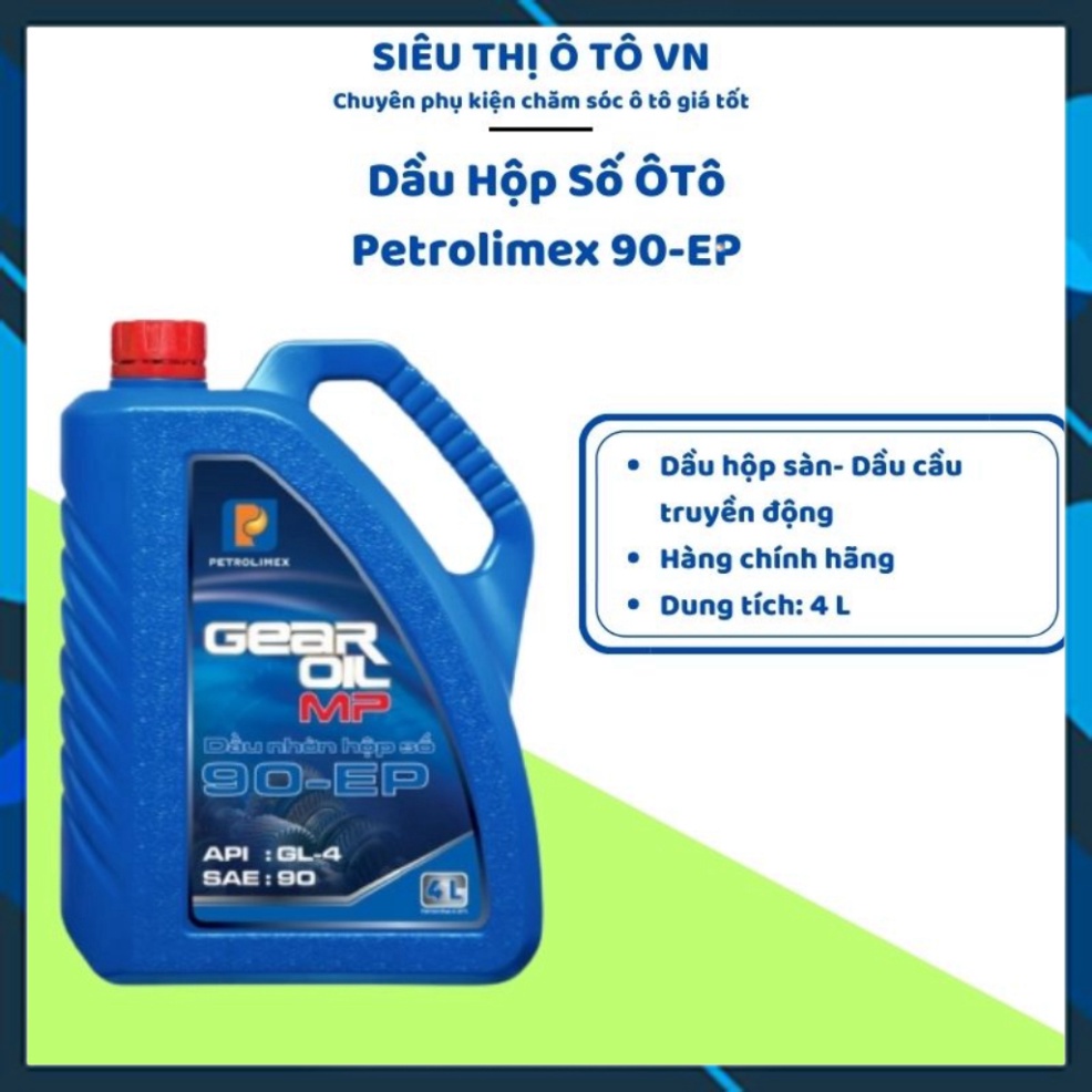 Dầu Nhớt Hộp Số Sàn Ô Tô ( Dầu Cầu Dầu Truyền Động) Petrolimex PLC